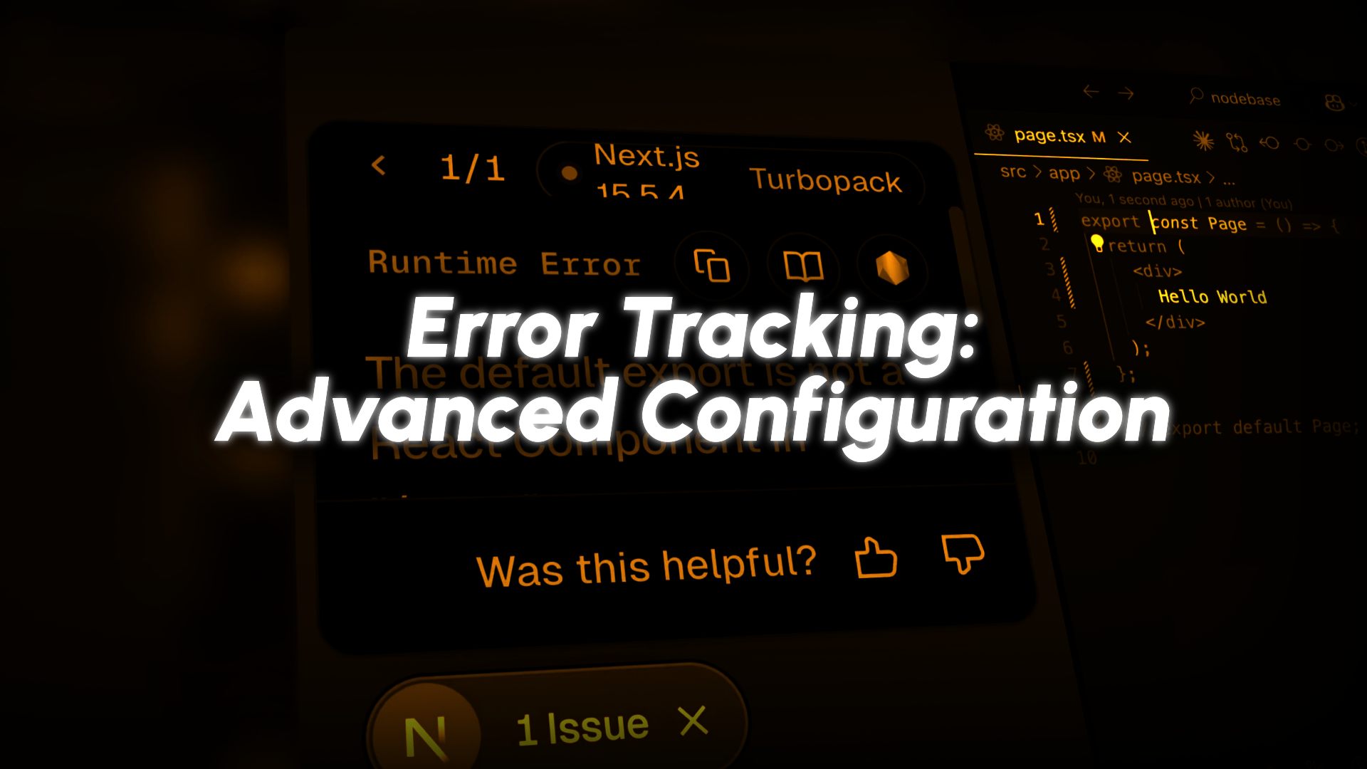 IDE Tutorial — Error Tracking: Advanced Configuration